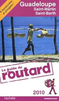 Couverture du livre Guide du routard Guadeloupe, Saint - Guide Du Routard