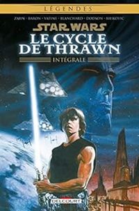 Mike Baron - Star Wars : Le Cycle de Thrawn (Intégrale)