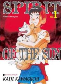 Couverture du livre Spirit of the Sun - Kaiji Kawaguchi