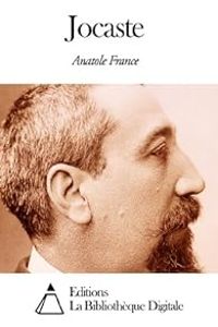 Anatole France - Jocaste