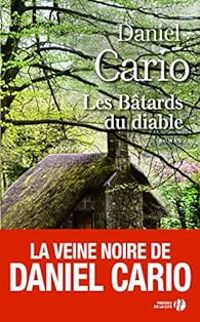 Daniel Cario - Les Bâtards du diable