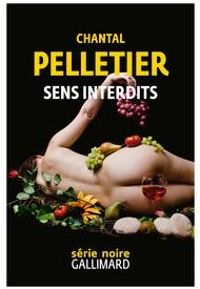 Chantal Pelletier - Sens interdits