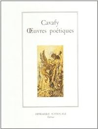 Constantin Cavafis - Oeuvres poétiques