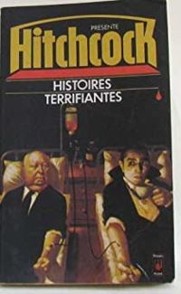 Irvin Shrewsbury Cobb - Alfred Hitchcock - Histoires terrifiantes