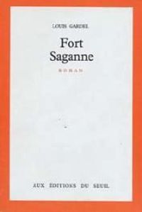 Couverture du livre Fort Saganne - Louis Gardel