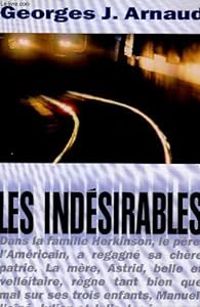 Georges Jean Arnaud - Les indesirables