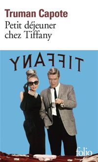 Couverture du livre Petit-déjeuner chez Tiffany - Truman Capote