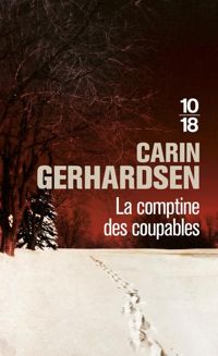 Carin Gerhardsen - La comptine des coupables 