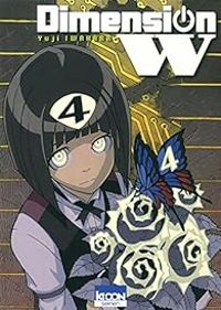 Couverture du livre Dimension W - Yuji Iwahara