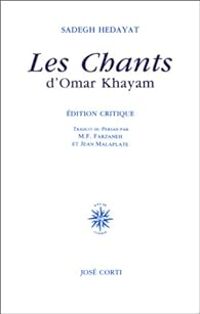 Couverture du livre Les chants d'Omar Khayam - Sadegh Hedayat