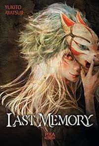 Yukito Ayatsuji - Last memory