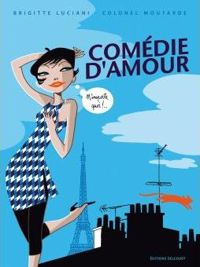 Couverture du livre Comédie d'amour - Brigitte Luciani - Colonel Moutarde