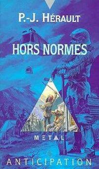 Paul Jean Herault - Hors normes