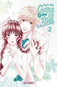 Nachi Yuki - Come to me wedding