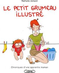 Couverture du livre Le Petit Grumeau Illustré  - Nathalie Jomard