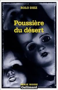 Couverture du livre Poussière du désert - Rolo Diez