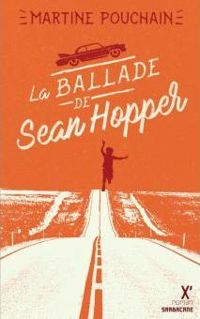 Couverture du livre La Ballade de Sean Hopper - Martine Pouchain