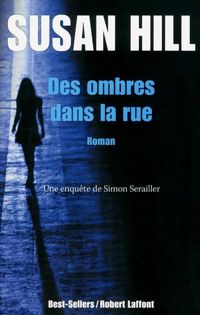 Couverture du livre Des ombres dans la rue - Susan Hill