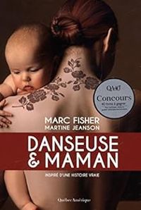 Couverture du livre Danseuse et Maman - Marc Fisher