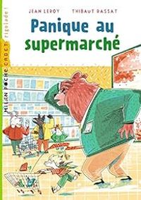 Couverture du livre Panique au supermarché - Jean Leroy