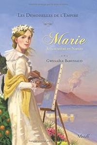 Gwenale Barussaud - Marie à la lumière de Naples