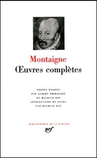 Michel Eyquem De Montaigne  - Michel Eyquem de Montaigne 