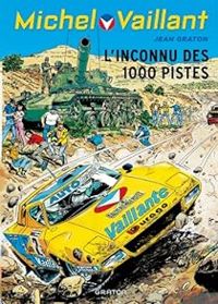 Jean Graton - L'inconnu des 1000 pistes