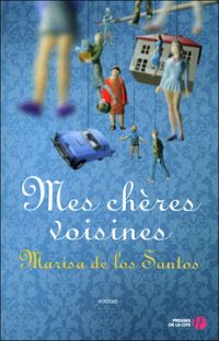 Couverture du livre Mes chères voisines - Marisa De Los Santos