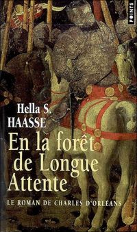 Hella Serafia Haasse - En la forêt de longue attente