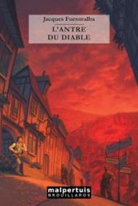 Couverture du livre L'antre du diable - Jacques Fuentealba