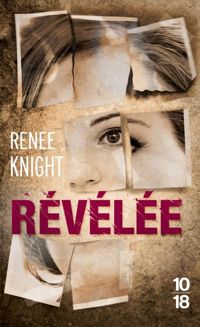 Couverture du livre Révélée - Renee Knight