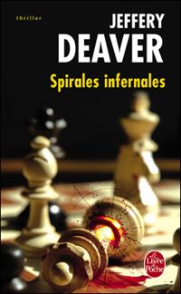 Couverture du livre Spirales infernales - Jeffery Deaver