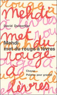 Couverture du livre Mehdi met du rouge à lèvres - David Dumortier