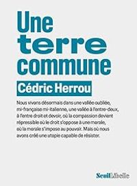 Couverture du livre Une terre commune - Cedric Herrou