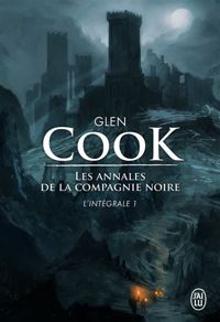 Couverture du livre Les annales de la compagnie noire - Glen Cook