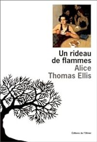 Alice Thomas Ellis - Un rideau de flammes