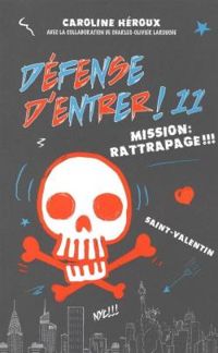 Couverture du livre Mission rattrapage !!! - Caroline Heroux