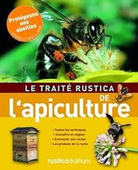 Yves Le Conte - Le traité rustica de l'apiculture