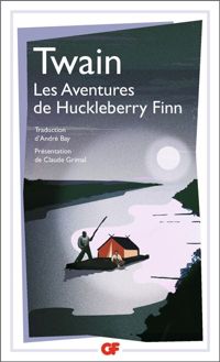 Mark Twain - Les aventures de Huckleberry Finn