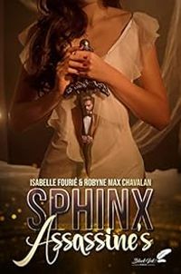 Isabelle Fourie - Robyne Max Chavalan - Sphinx Assassine's