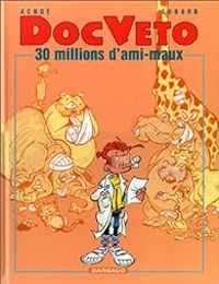 Couverture du livre 30 millions d'ami-maux - Christian Godard - Achde 