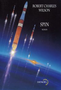 Robert Charles Wilson - Spin