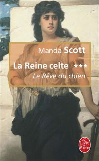 Couverture du livre Le Rêve du chien - Manda Scott