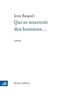 Couverture du livre Qui se souvient des hommes... - Jean Raspail