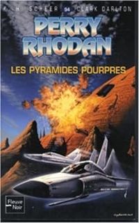 Karl Herbert Scheer - Les Pyramides pourpres