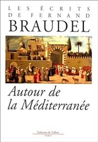 Couverture du livre Les écrits de Fernand Braudel  - Fernand Braudel