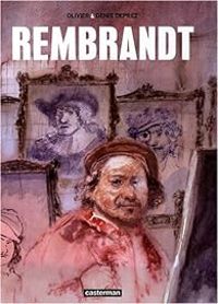 Couverture du livre Rembrandt - Denis Deprez - Olivier Deprez