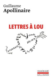 Couverture du livre Lettres à Lou - Guillaume Apollinaire