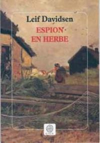 Leif Davidsen - Espion en herbe