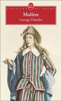 Couverture du livre George Dandin, ou Le Mari confondu - Moliere  - Veronique Anglard